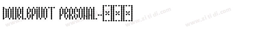 DoublePivot Personal字体转换